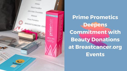 Prime Prometics Brings Beauty & Care to BreastCancer.Org Luncheons  | PrimePrometics