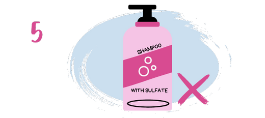Illustration of a pink shampoo bottle labeled Shampoo with Sulfate and a large pink X beside it, indicating it is not recommended. The number 5 is shown on the left.