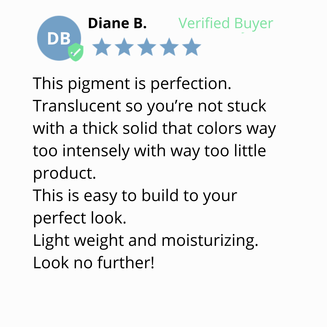 A product review by Diane B., a verified buyer, shows a 5-star rating. Diane praises the pigments perfection, translucency, buildability, lightweight feel, and moisturizing qualities, recommending it highly.