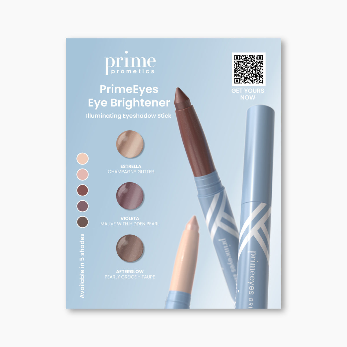 An ad for the Brightener Mini Discovery Set by PrimePrometics™ shows two illuminating eyeshadow sticks and three color swatches—Estrella (champagne glitter), Violeta (mauve), and Afterglow (taupe)—with a QR code in the top right.