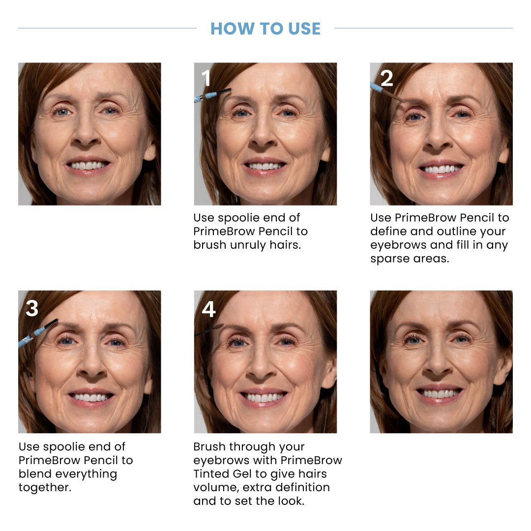 Prime Prometics Brow Collection how to use: brush unruly hairs with the spoolie, define and fill brows with PrimeBrow Pencil, blend with the spoolie, then set the look with PrimeBrow Tinted Gel