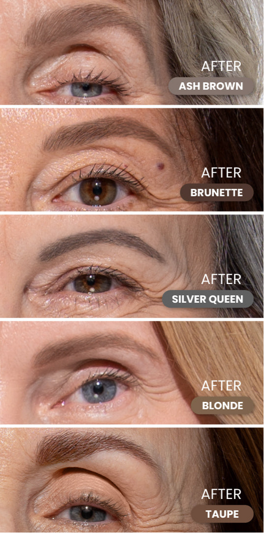 Close-up images of five womens eyes and eyebrows, each labeled AFTER with a different eyebrow color: Ash Brown, Brunette, Silver Queen, Blonde, and Taupe, showing the effects of various brow shades.